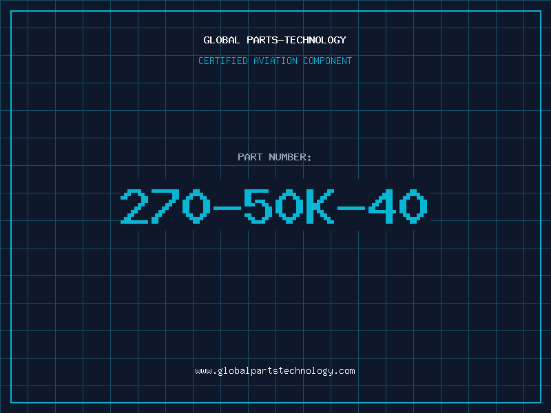 Aviation Part 270-50K-40