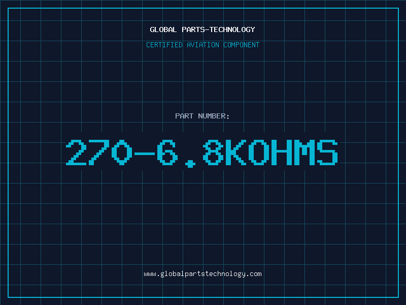 Aviation Part 270-6.8KOHMS