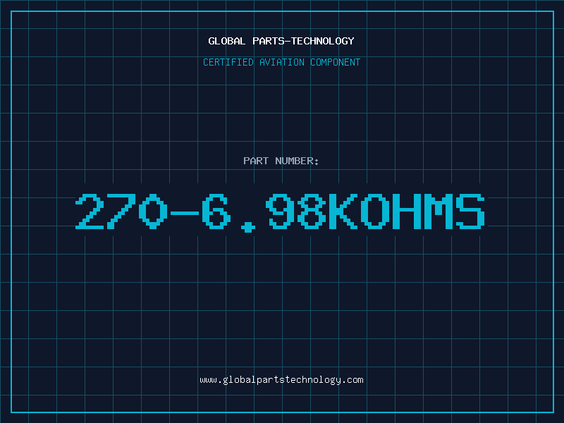 Aviation Part 270-6.98KOHMS