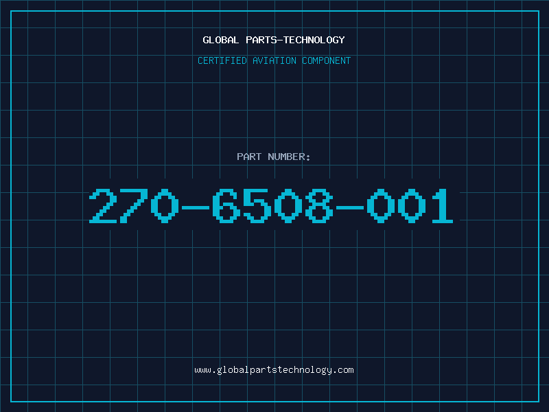 Aviation Part 270-6508-001
