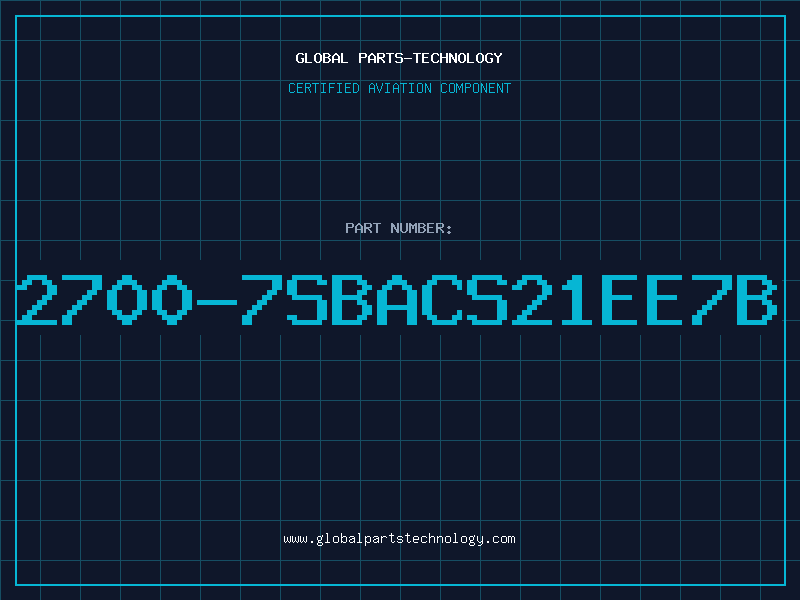 Aviation Part 2700-7SBACS21EE7B