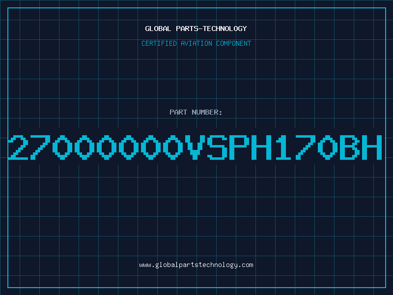 Aviation Part 27000000VSPH170BH