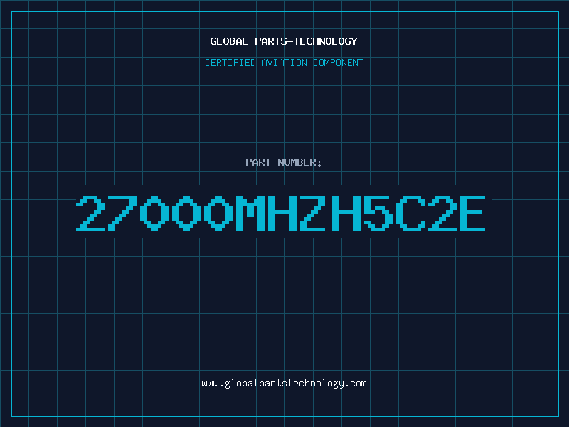 Aviation Part 27000MHZH5C2E