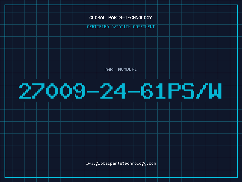 Aviation Part 27009-24-61PS/W
