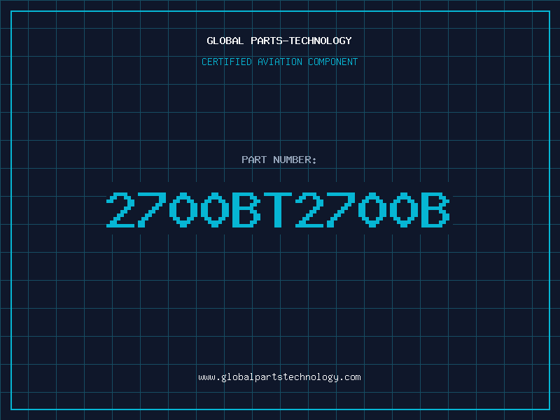 Aviation Part 2700BT2700B
