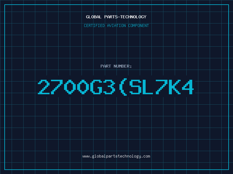Aviation Part 2700G3SL7K4