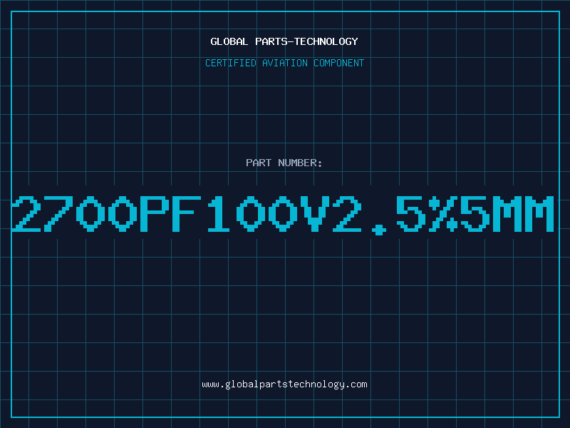 Aviation Part 2700PF100V2.5%5MM
