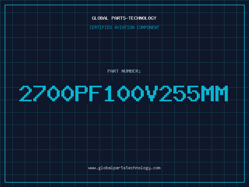 Aviation Part 2700PF100V255MM