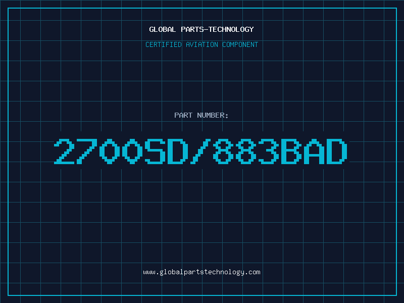 Aviation Part 2700SD/883BAD