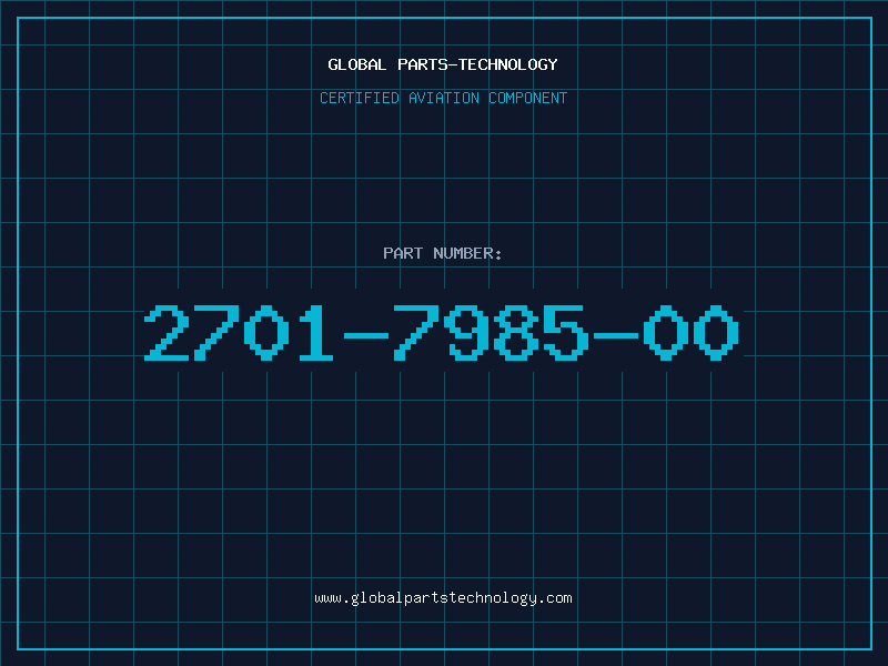 Aviation Part 2701-7985-00