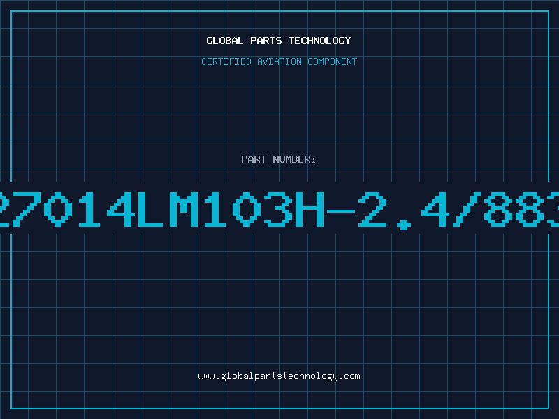 Aviation Part 27014LM103H-2.4/883