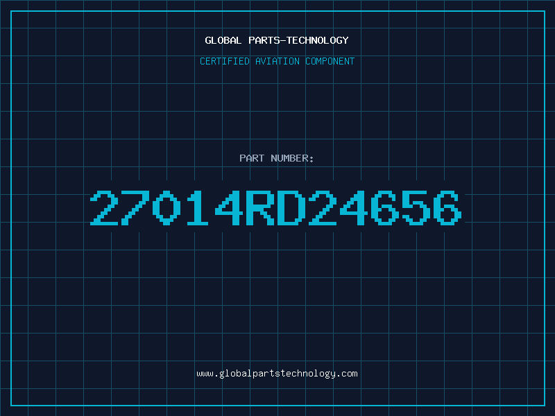 Aviation Part 27014RD24656