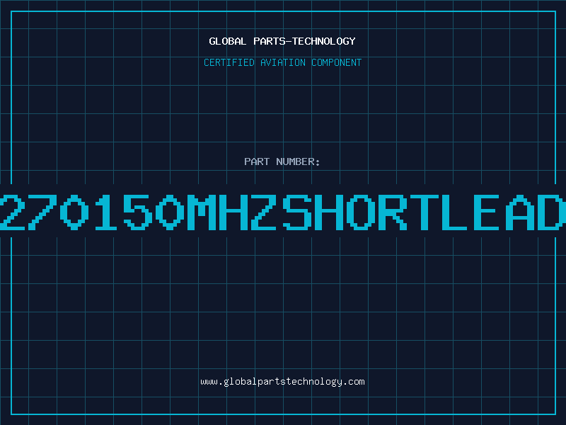 Aviation Part 270150MHZSHORTLEAD