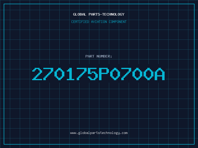 Aviation Part 270175P0700A