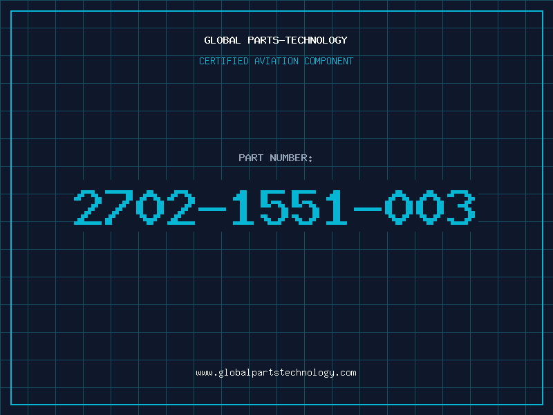 Aviation Part 2702-1551-003