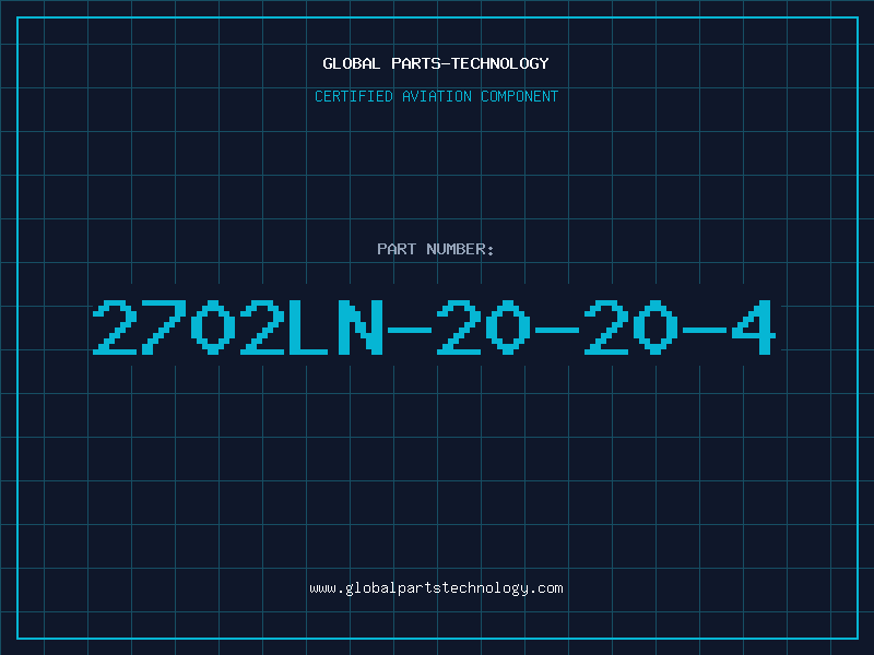 Aviation Part 2702LN-20-20-4