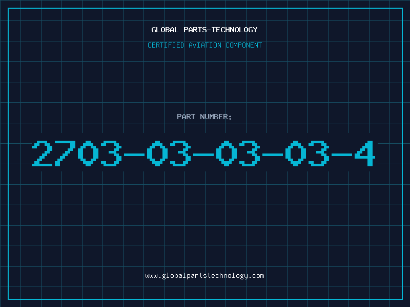 Aviation Part 2703-03-03-03-4