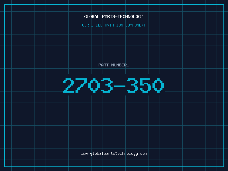 Aviation Part 2703-350