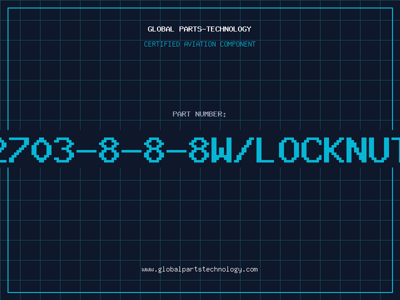 Aviation Part 2703-8-8-8W/LOCKNUT