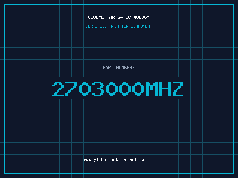 Aviation Part 2703000MHZ