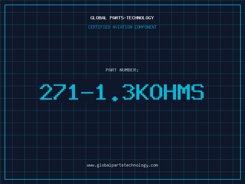 Aviation Part 271-1.3KOHMS