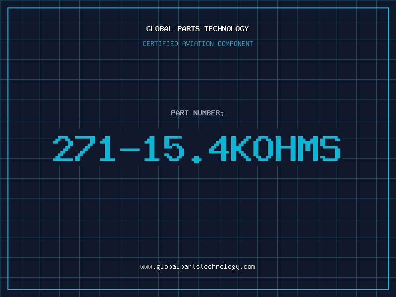 Aviation Part 271-15.4KOHMS