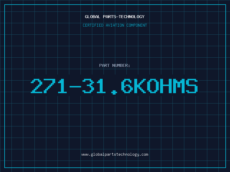 Aviation Part 271-31.6KOHMS