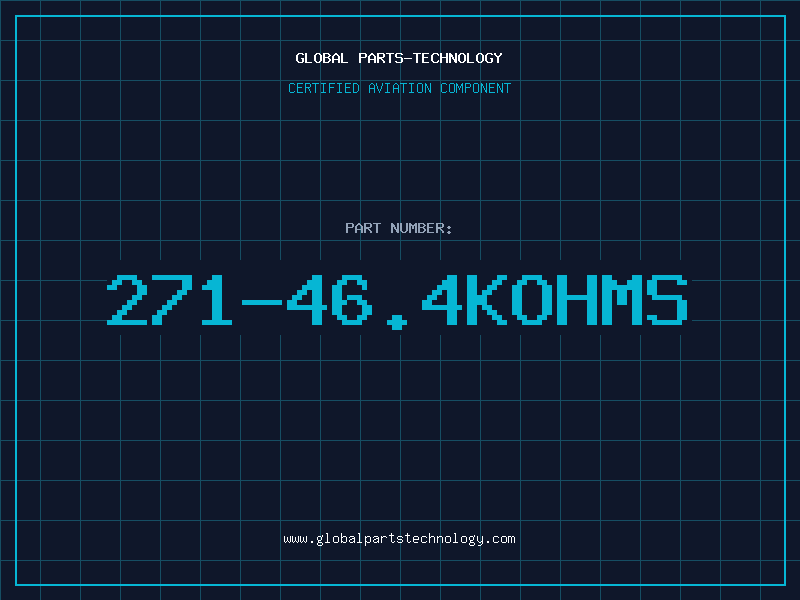 Aviation Part 271-46.4KOHMS