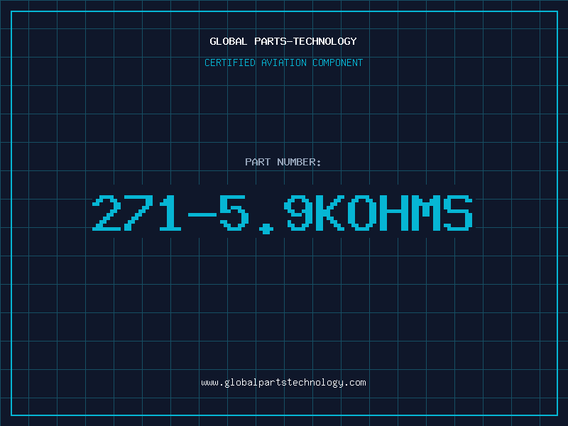 Aviation Part 271-5.9KOHMS