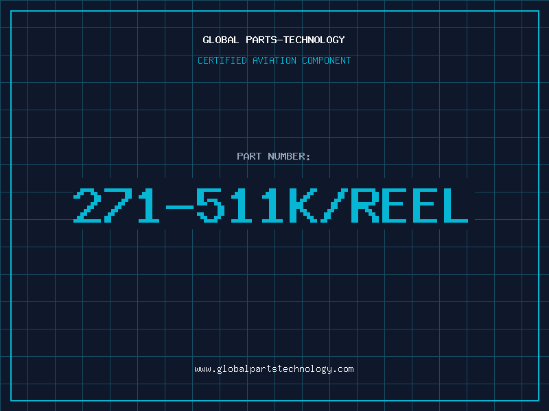 Aviation Part 271-511K/REEL