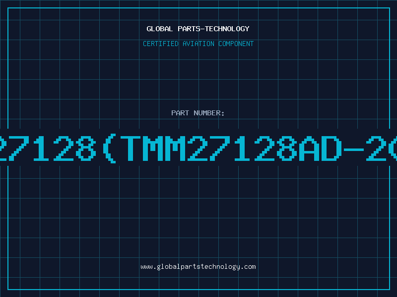 Aviation Part 27128(TMM27128AD-20