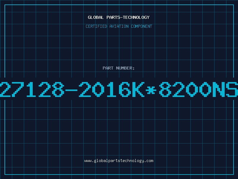Aviation Part 27128-2016K*8200NS