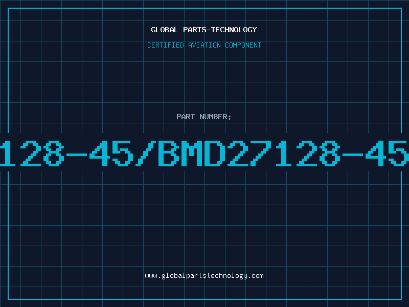 Aviation Part 27128-45/BMD27128-45/B