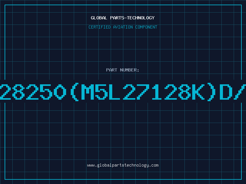 Aviation Part 27128250(M5L27128K)D/C88
