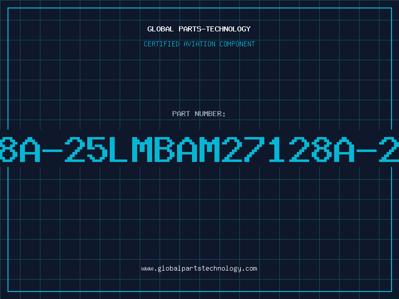 Aviation Part 27128A-25LMBAM27128A-25LMB