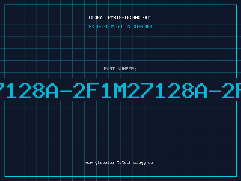Aviation Part 27128A-2F1M27128A-2F1