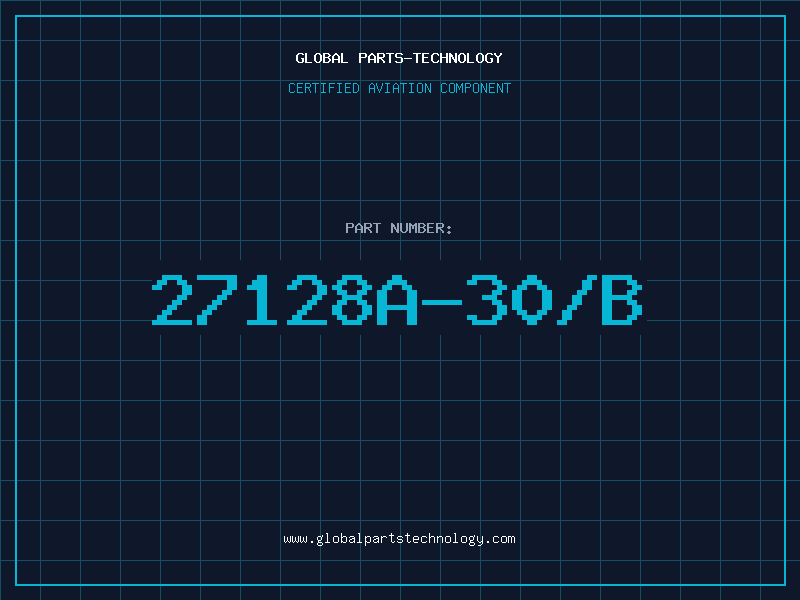 Aviation Part 27128A-30/B