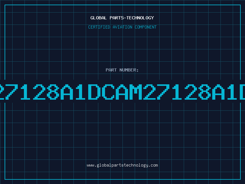 Aviation Part 27128A1DCAM27128A1D