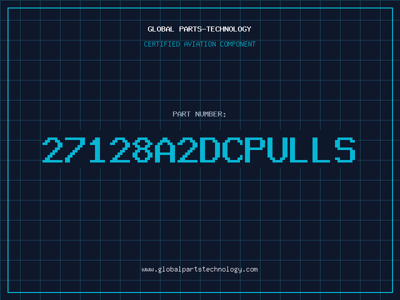 Aviation Part 27128A2DCPULLS