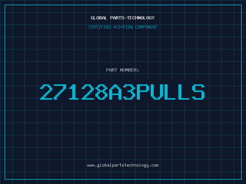 Aviation Part 27128A3PULLS