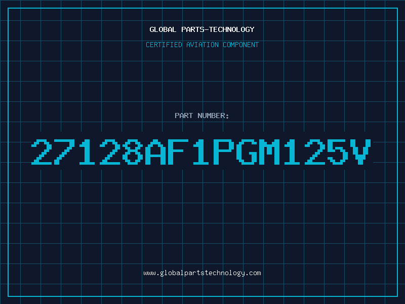 Aviation Part 27128AF1PGM125V