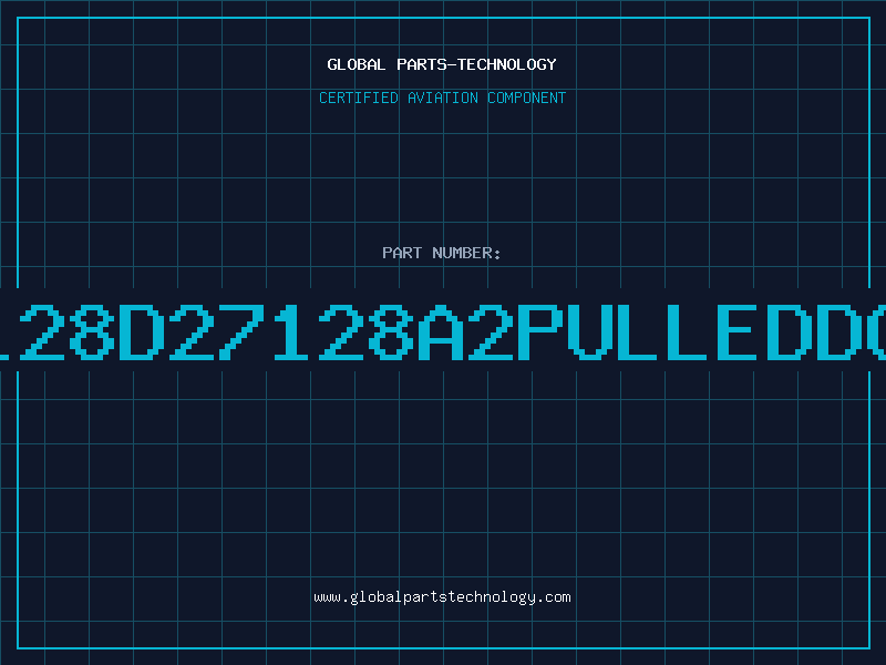 Aviation Part 27128D27128A2PULLEDDC85