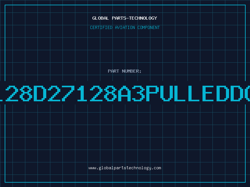 Aviation Part 27128D27128A3PULLEDDC84