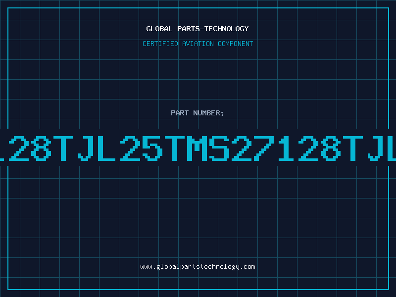 Aviation Part 27128TJL25TMS27128TJL25