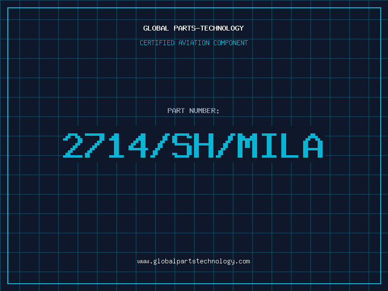 Aviation Part 2714/SH/MILA