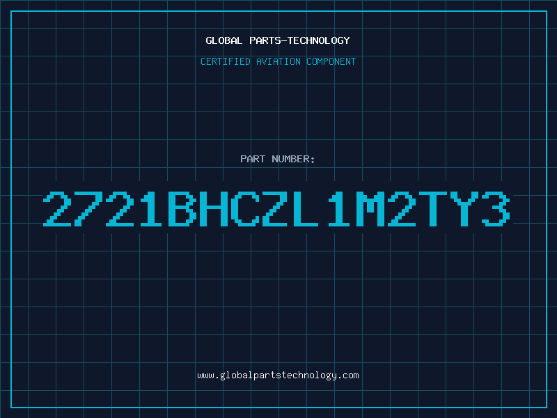 Aviation Part 2721BHCZL1M2TY3