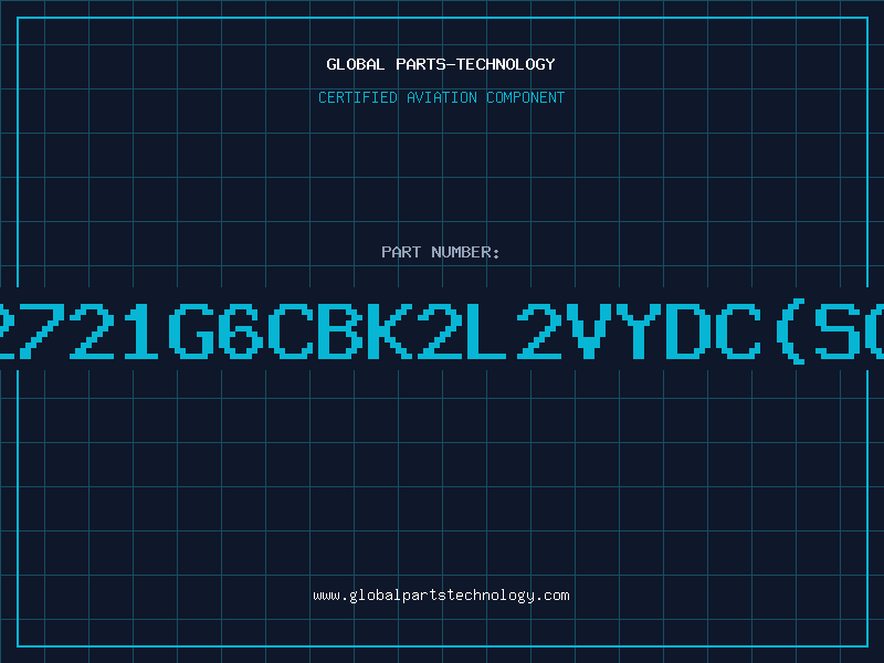 Aviation Part 2721G6CBK2L2VYDCSG