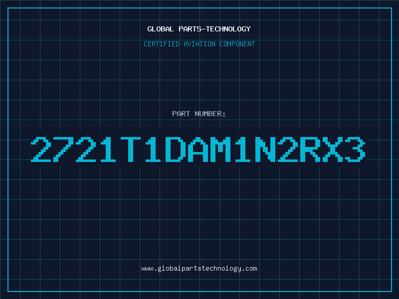 Aviation Part 2721T1DAM1N2RX3