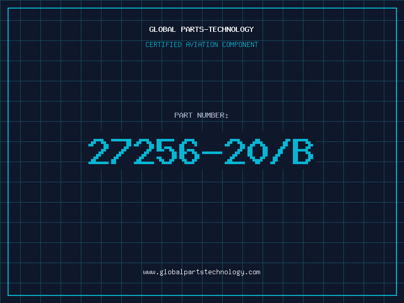 Aviation Part 27256-20/B