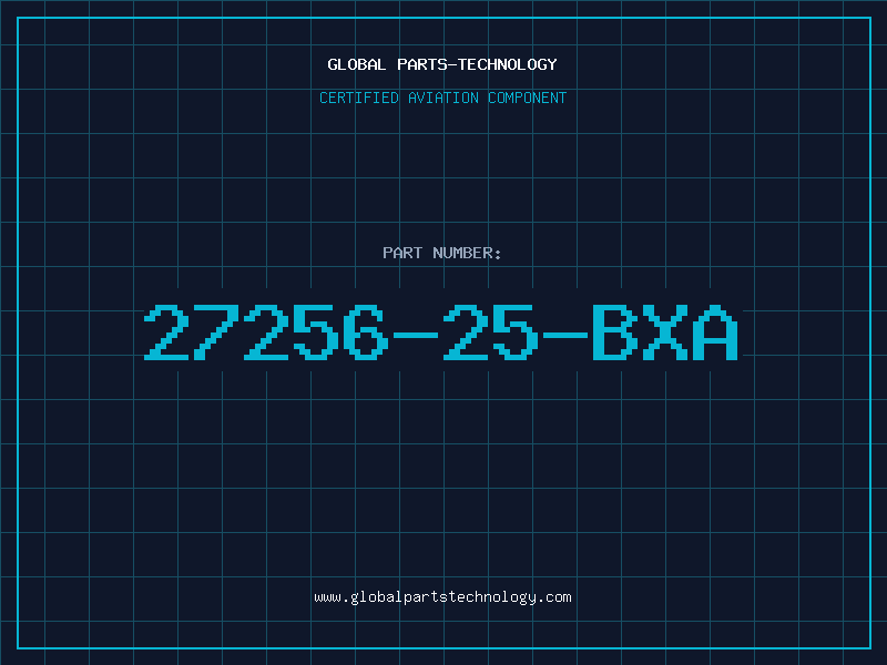 Aviation Part 27256-25/BXA